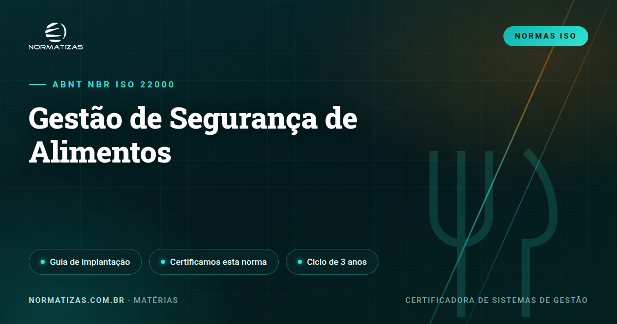 ISO 22000: do APPCC ao certificado que o varejo respeita