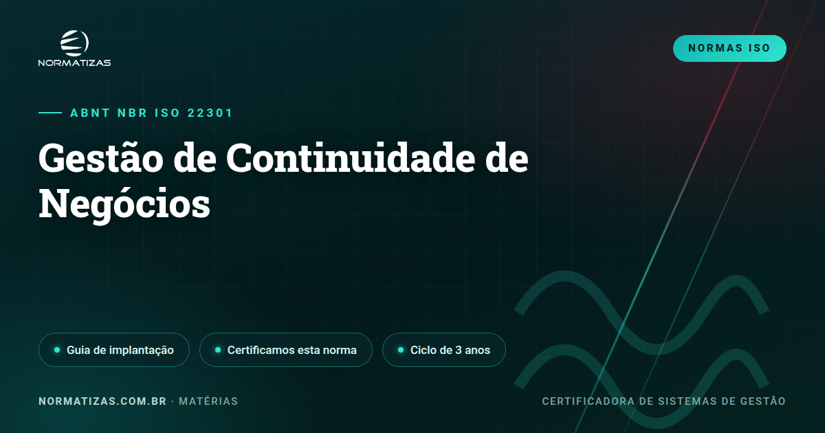 ISO 22301: sua operação de pé mesmo no pior cenário
