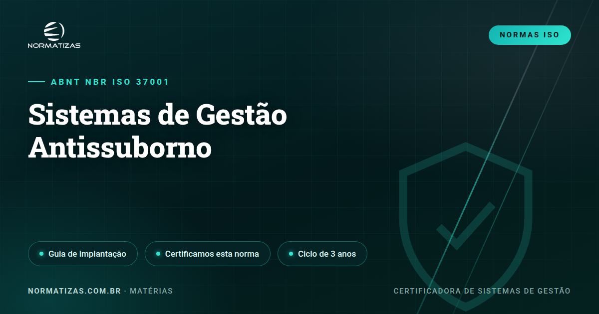 ISO 37001: blindagem antissuborno com reconhecimento internacional