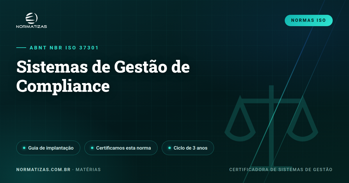 ISO 37301: o sistema que transforma integridade em evidência