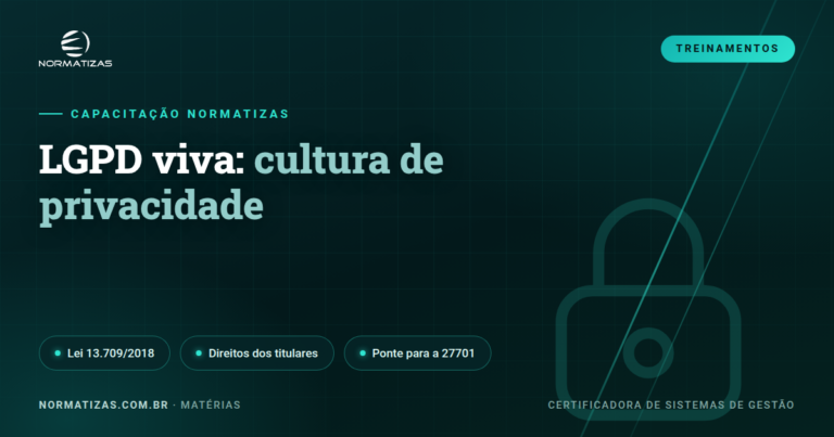 Treinamento de Privacidade e LGPD: da adequação à cultura